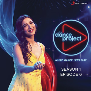 The Dance Project (Season 1: Episode 6)