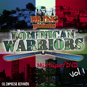 Dominican Warriors, Vol. 1 (Explicit)