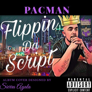 Flippin Da Script (Explicit)