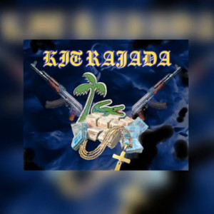 Kit Rajada (Explicit)