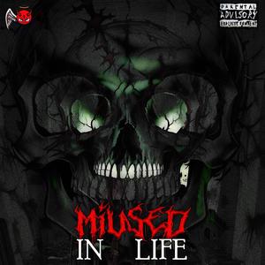 MiusedInLife (Explicit)