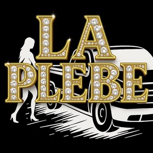 La Plebe (Explicit)
