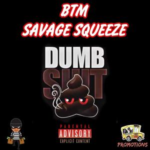 Dumb Shyt (Explicit)