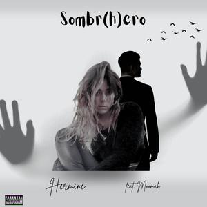 Sombr (h) ero (feat. MOOMAK) (Explicit)