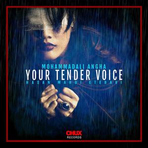 Your Tender Voice