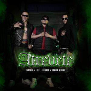 ATREVETE (feat. Luiz arreguin & Khaleo millan) (Explicit)