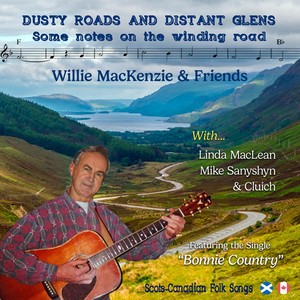 Dusty Roads and Distant Glens