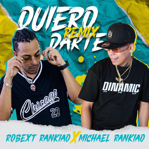 Quiero Darte (Remix)