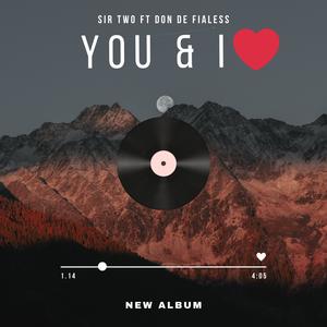 You & I (feat. Don De Fialess)