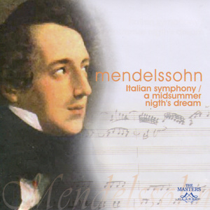 Mendelssohn: Symphony No. 1, Midsummer Night's Dream