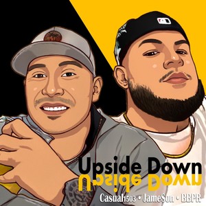 Upside Down (feat. Jame$on)