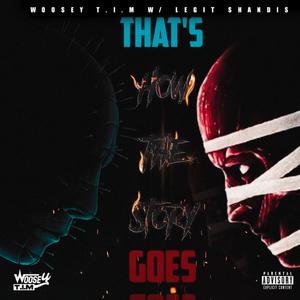 That's How The Story Goes (feat. LegitShandis) (Explicit)