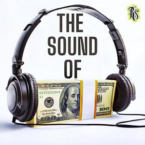 The Sound of Money (Explicit)