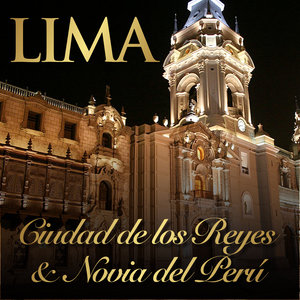 Lima: Ciudad de los Reyes & Novia del Perú EP