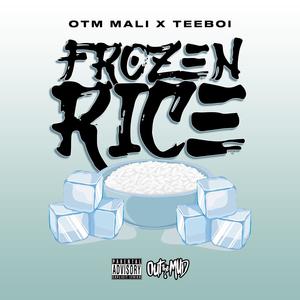 Frozen Rice (feat. TEEBOI)