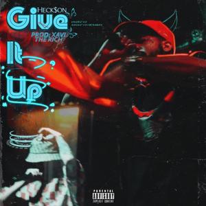 Give It Up! (Explicit)