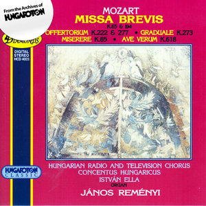 Mozart: Missa brevis, K. 65 & 194 - Offertorium, K. 22 & 277 - Graduale, K. 273 - Miserere, K. 85 - Ave verum, K. 618 (简易弥撒 作品65和194)