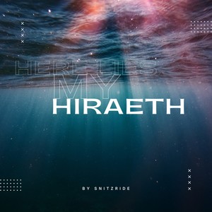 Here Lies My Hiraeth