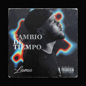 Cambio De Tiempo (Explicit)