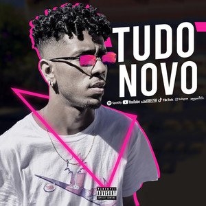 TUDO NOVO (Explicit)