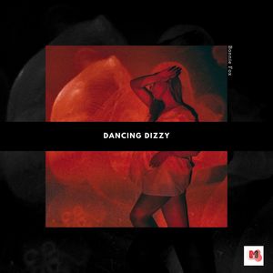 Dancing Dizzy (Original Mix)