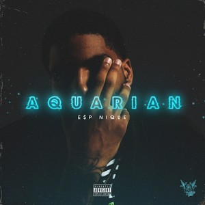 Aquarian (Explicit)