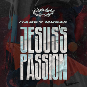 Jesus's Passion