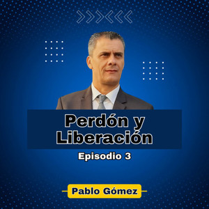 Perdón y Liberación. Episodio 3