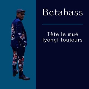 Tète le mué: Iyongi toujours