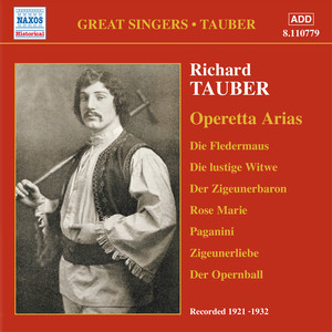 Tauber, Richard: Operetta Arias (1921-1932)