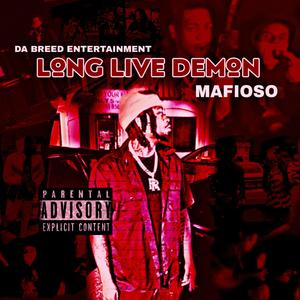 Long Live Demon (Explicit)