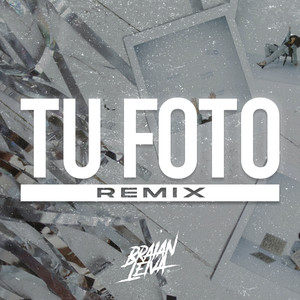 Tu Foto (Remix)