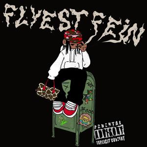 FLYEST FEIN (Explicit)