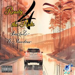 Ready 4 the Ride (feat. Marvelous) (Explicit)