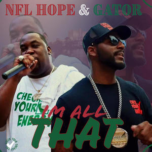 Im all that (feat. Gator) [Explicit]