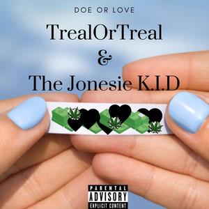 DOE or LOVE (feat. The Jonesie K.I.D)