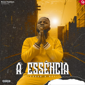 A Essência (Explicit)