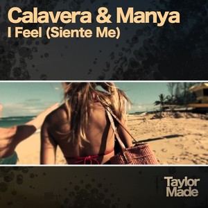 I Feel (Siente Me) (Original Mix)