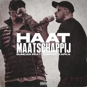 Haat maatschappij (feat. Convex kafka)