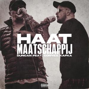 Haat maatschappij(feat. Convex kafka)