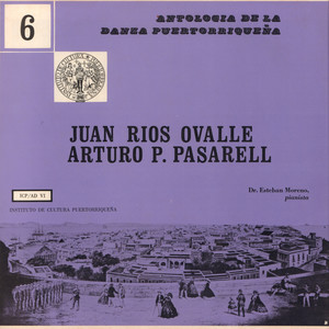 Danzas de Juan Ríos Ovalle y Arturo Pasarell