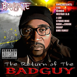 The Return of the Bad Guy (Explicit)