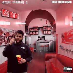 fast food muzik (revised) [Explicit]