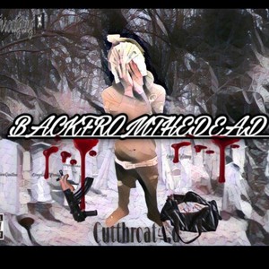 Back From The Dead. Cutthroat A.D (Explicit)