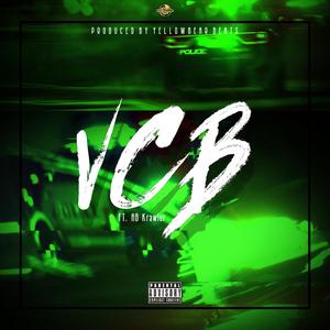 VCB (feat. AB Krawler & Yellowbear Beats) (Explicit)