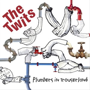 Plumbers in Trouserland