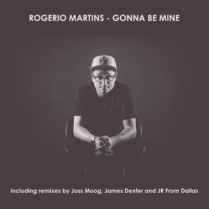 Gonna Be Mine (JR From Dallas Ghetto Mix)