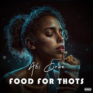Food For Thots (Explicit)