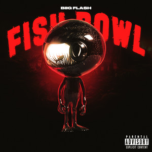 Fish Bowl (Explicit)