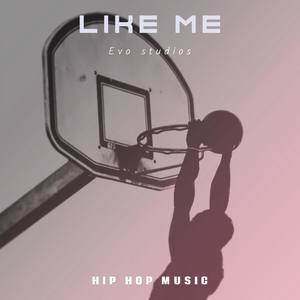 Like Me (Explicit)